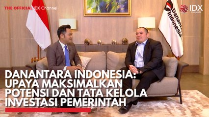 Danantara Indonesia: Upaya Maksimalkan Potensi dan Tata Kelola Investasi Pemerintah