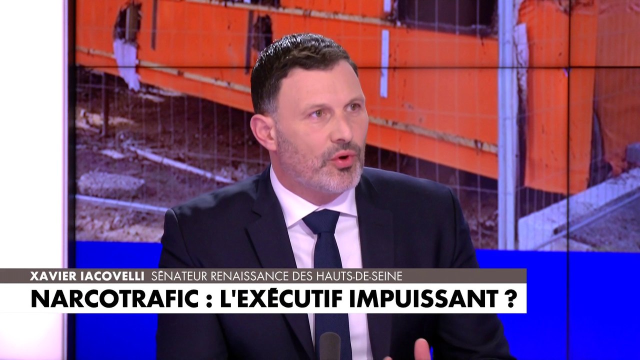 Xavier Iacovelli, sénateur Renaissance des Hauts-de-Seine, sur le fléau du narcotrafic en France