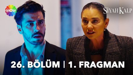 Siyah Kalp 26. Bölüm 1. Fragman | "Bil ki annen yok hatta ikizin bile yok!"