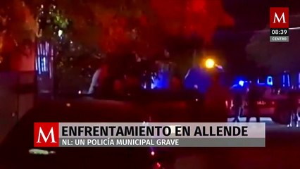 Enfrentamiento en Allende, NL deja un policía herido de gravedad