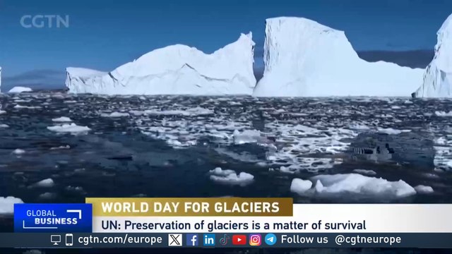 UNESCO's World Day for Glaciers highlights effect of climate change
