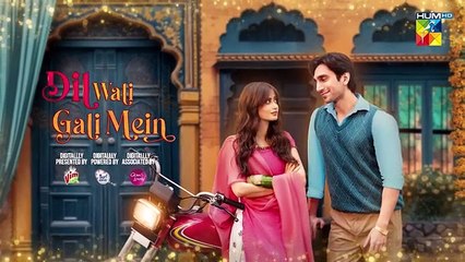 Dil Wali Gali Mein - Episode 21 Teaser - 21st March 2025