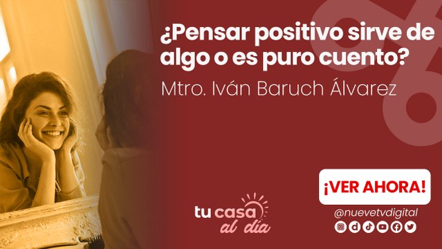 ¿Pensar positivo sirve de algo o es puro cuento?