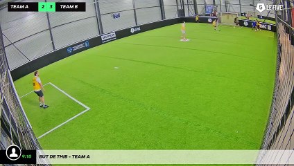 But de Thib - Team A
