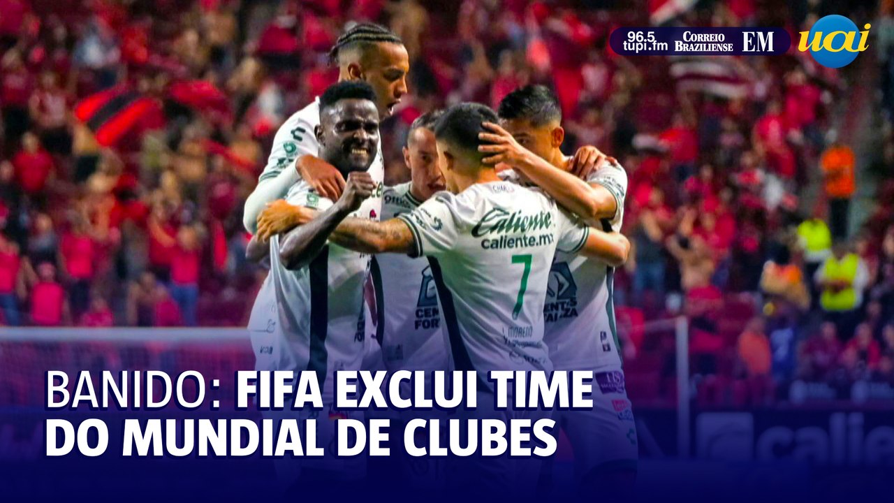 FIFA exclui time do Mundial de Clubes; saiba o motivo