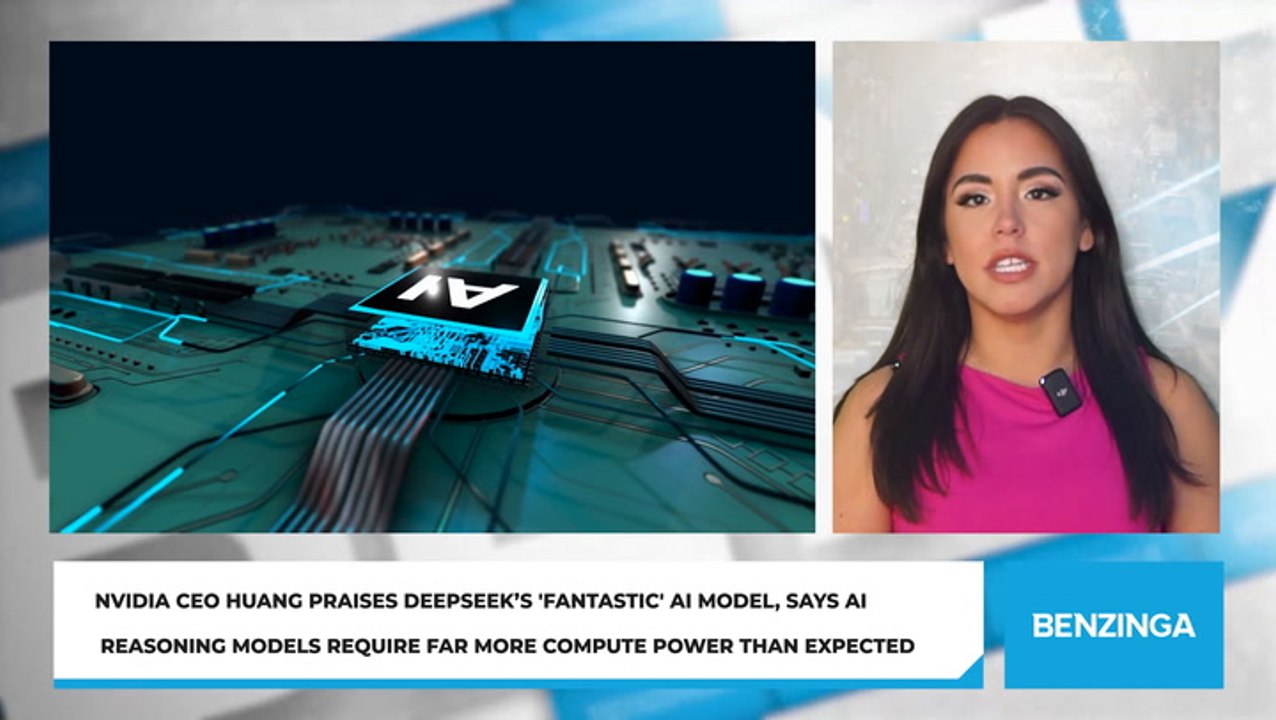 Nvidia CEO Huang Praises DeepSeek’s 'Fantastic' AI Model, Says AI Reasoning Models Require Far More Compute Power Than Expected