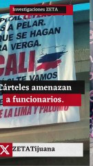 Cárteles amenazan a funcionarios.