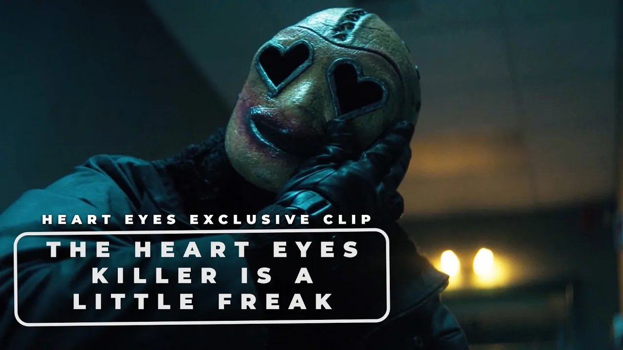 'Heart Eyes' Deleted Scene: This Slasher Villain Is A Little Freak