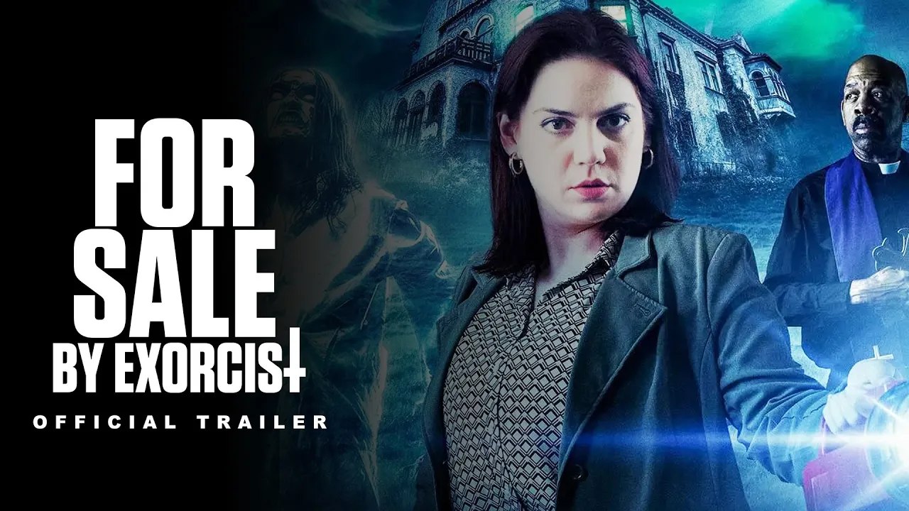 'For Sale by Exorcist' Official Trailer