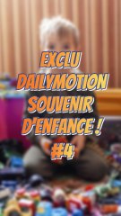 Souvenir d’enfance ! #4 #ExcluDailymotion #Exclu #Dailymotion