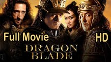 Dragon Blade (2015) Full Movie HD