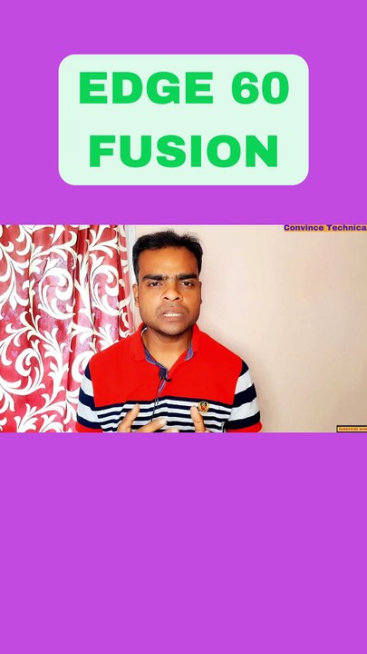 MOTO EDGE 60 FUSION DETAILS