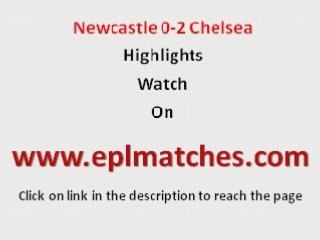 Newcastle 0-2 Chelsea highlights 05-05-2008 (Link Only)