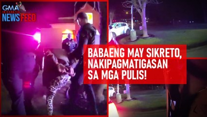 Babaeng may sikreto, nakipagmatigasan sa mga pulis! | GMA Integrated Newsfeed