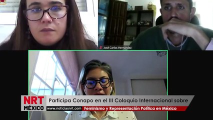 Participa Conapo en el III Coloquio Internacional sobre Feminismo y Representación Política en México