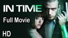In Time (2011) Full Movie HD