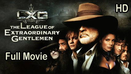 The League of Extraordinary Gentlemen (2003) Full Movie HD