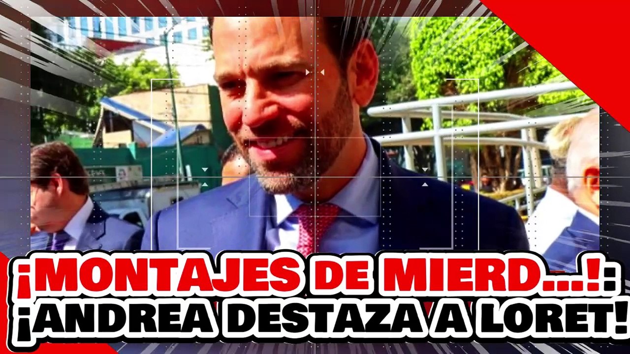 ¡MONTAJES DE MIERD…! ¡ANDREA CHÁVEZ DESTROZA a LORET de MOLA y a la NARKOGOBERLADRONA de CHIHUAHUA!