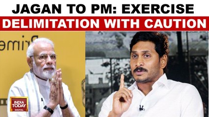 Jagan Mohan Reddy writes to PM Modi: Exercise delimitation with caution