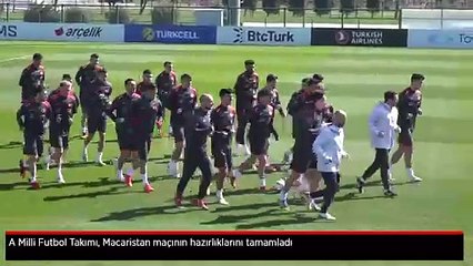 A Milli Futbol Takımı, Macaristan maçının hazırlıklarını tamamladı