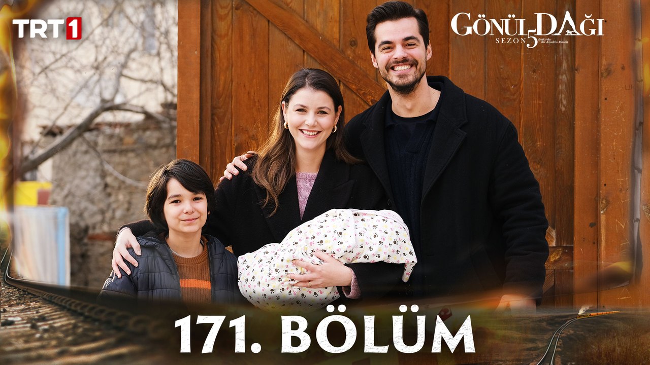Gönül Dağı’nın 171. Bölüm