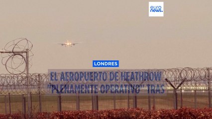 Reanudados los vuelos del aeropuerto de Heathrow tras un día de caos aéreo por un incendio