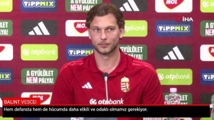 Balint Vescei: Daha etkili ve odaklı olmamız gerekiyor