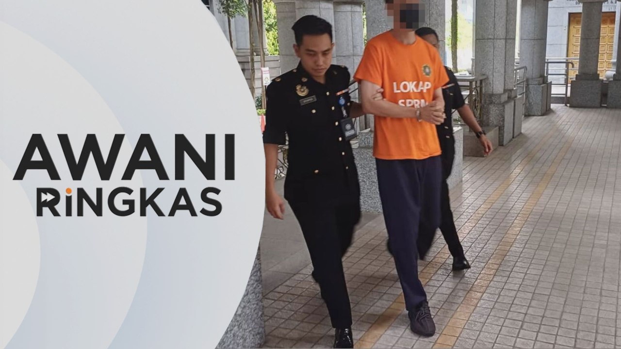 AWANI Ringkas: Ejen terima suapan RM40,000 ditahan