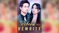 Reborn to Rewrite Full Movie