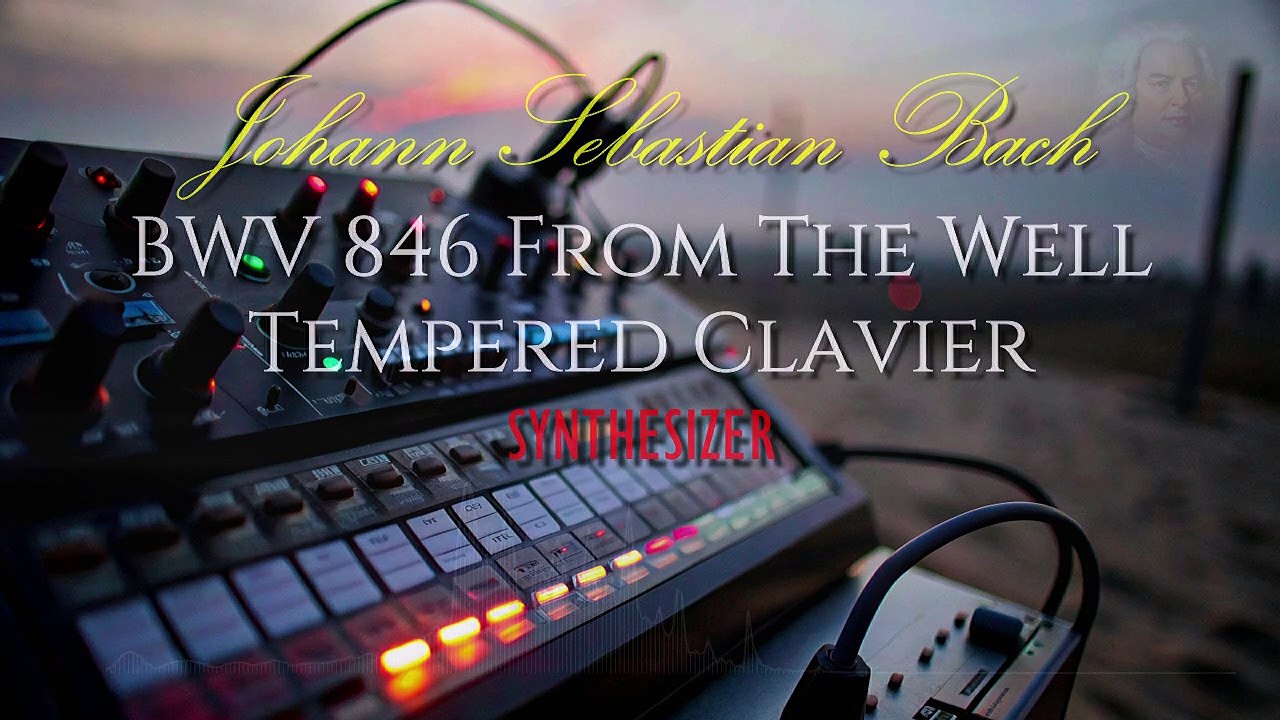 J.S. Bach - BWV 846 From The Well - Tempered Clavier-SYNTHESIZER