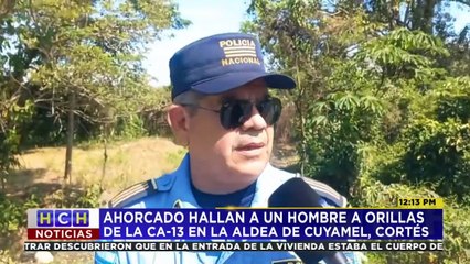 Ahorcado hallan a hombre a orillas de la CA-13 en la aldea de Cuyamel, Cortés
