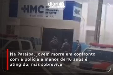 Na Paraíba, jovem morre em confronto com a polícia e menor de 16 anos é atingido, mas sobrevive