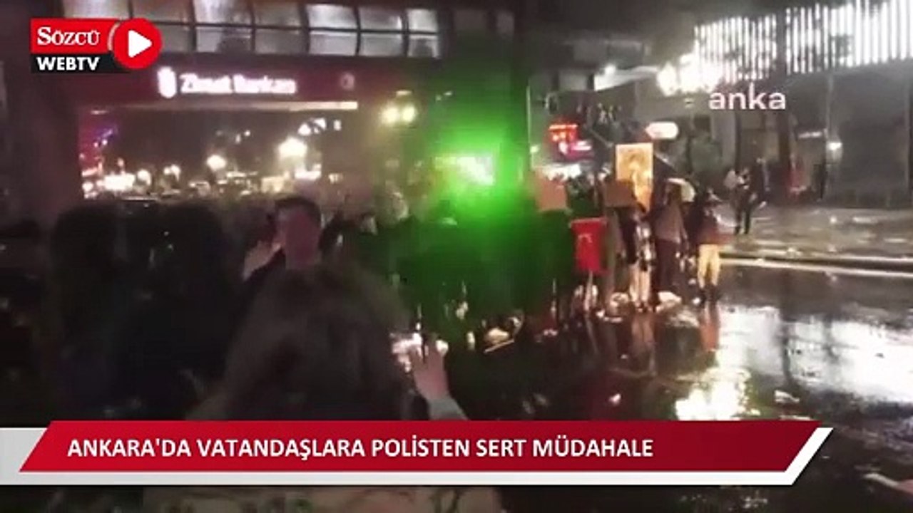 Ankara'da vatandaşlara polisten sert müdahale