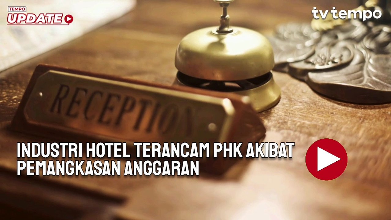 Anggaran Perjalanan Dinas Dipotong, Industri Hotel Terancam PHK Karyawan