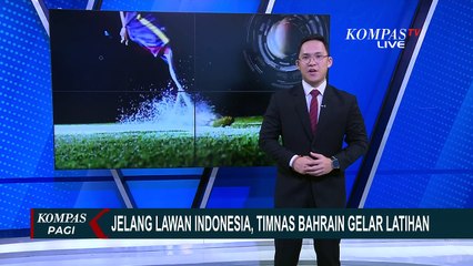Timnas Bahrain Gelar Latihan Perdana di Jakarta, Siap Berebut Poin dengan Tim Garuda?