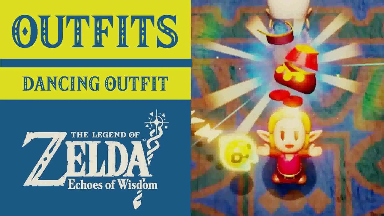 The Legend of Zelda: Echoes of Wisdom | Outfits | Gerudo Desert | Dancing Outfit