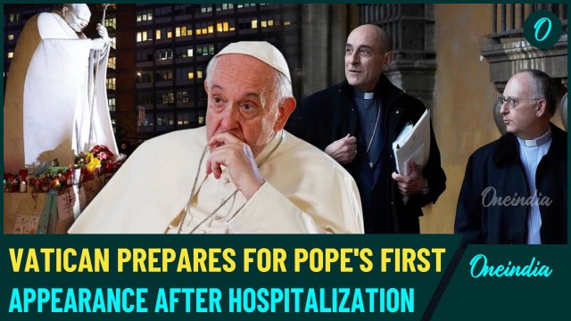 Pope Francis to Make 1st Public Appearance in Over a Month Amid Health Battle– Vatican Confirms Date