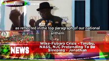 Wike-Fubara Crisis - Tinubu, NASS, NJC Pretending To Be Sleeping - Jonathan