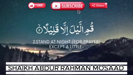 Surah-al-Muzzammil By Shaikh Abdur Rahman Mossad!