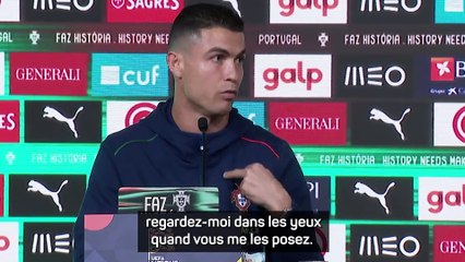 Ronaldo : “Certaines de vos questions étaient simplement irrespectueuses”