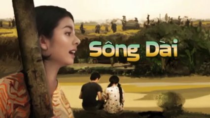 Sông Dài Tập 13: Quý Bình & Vân Trang - Bộ Phim Tình Cảm Việt Nam Mê hoặc ❤️