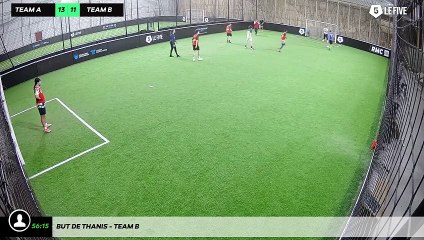 But de Thanis - Team B