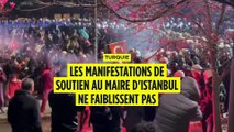 Turquie: les manifestations de soutien au maire d'Istanbul ne faiblissent pas