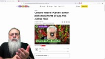 CAETANO reclama SEM RAZÃO de SUSPEIÇÃO de JUIZ que SEGUE BOLSONARO em CASO ABSURDO contra a OSLEN