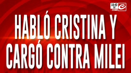 Hablo Cristina y Cargo contra Milei "Le pasaron la motosierra a Dios y María Santisima"