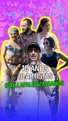 10 años, 10 artistas en el Lollapalooza Argentina 2025
