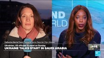 Ukraine ceasefire talks kick off in Saudi Arabia