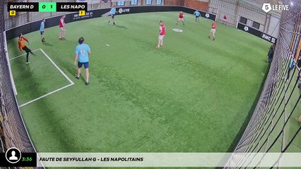 Faute de Seyfullah G - Les Napolitains