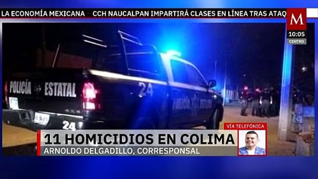 Fin de semana violento en Colima deja 11 muertos y varios heridos