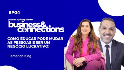 Podcast Business Connections: Fernanda King
